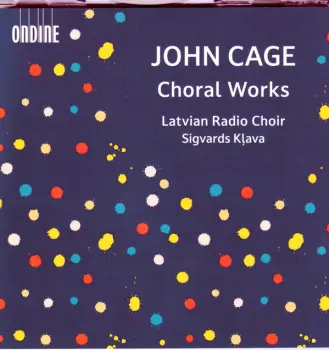 John Cage: John Cage: Choral Works