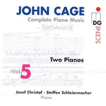 Album John Cage: Complete Piano Music Vol. 5 - Two Pianos