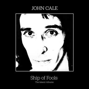 3CD/Dobozkészlet John Cale: Ship Of Fools (The Island Albums)