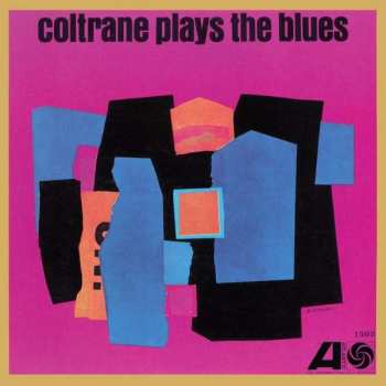 Album John Coltrane: Coltrane Plays The Blues