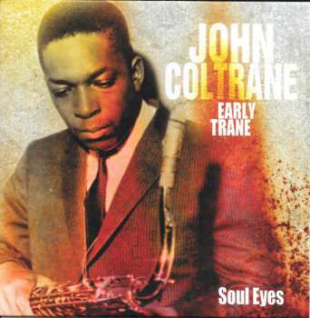 4CD/Dobozkészlet John Coltrane: Early Trane