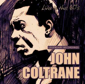 CD John Coltrane: Live In The '60s