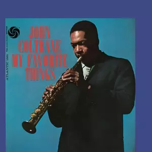 John Coltrane: My Favorite Things