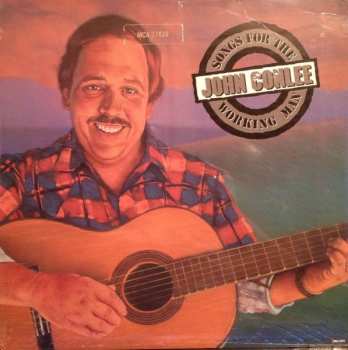 Album John Conlee: Songs For The Working Man