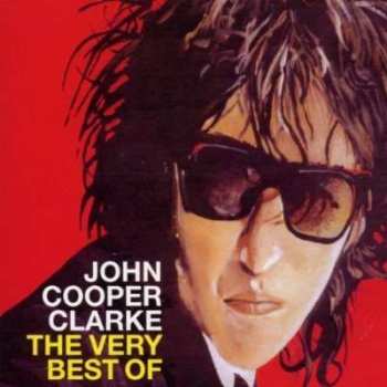 CD John Cooper Clarke: Word Of Mouth: The Very Best Of