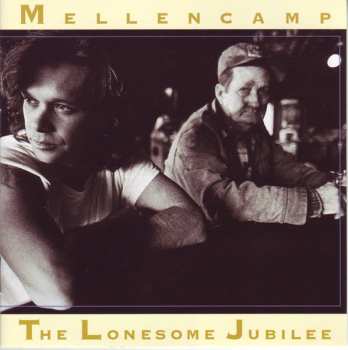 CD John Cougar Mellencamp: The Lonesome Jubilee