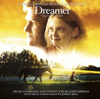 Album Joshua Bell: Dreamer (Original Motion Picture Soundtrack)