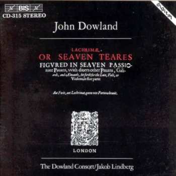 CD John Dowland: Lachrimæ, Or Seven Teares