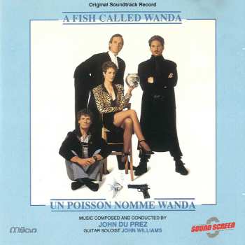 Album John Du Prez: A Fish Called Wanda / Un Poisson Nomme Wanda