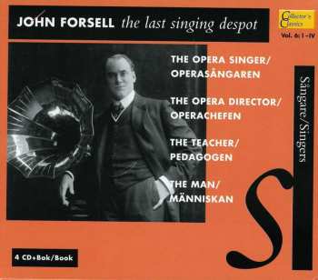 Album John Forsell: The Last Singing Despot = Den Siste Sångarfursten