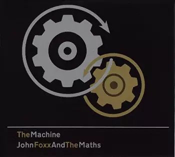 John Foxx And The Maths: The Machine