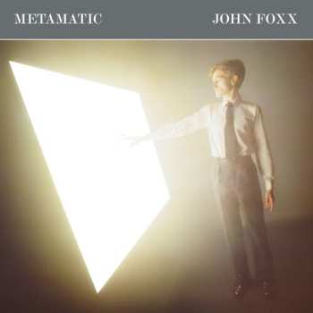 LP John Foxx: Metamatic