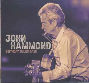CD John Paul Hammond: Birthday Blues Bash