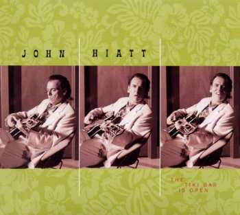 CD John Hiatt: The Tiki Bar Is Open