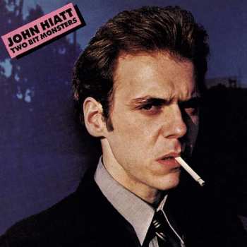 CD John Hiatt: Two Bit Monsters