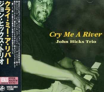 Album John Hicks Trio: Cry Me A River
