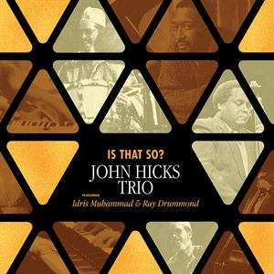 2LP John Hicks Trio: Is That So? LTD