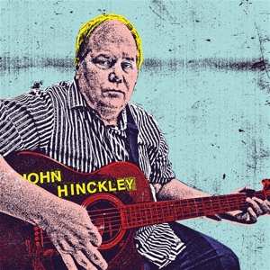 Album John Hinckley: Never Ending Quest B/w Majesty Of Love