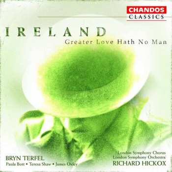Album The London Symphony Orchestra: A London Overture / The Holy Boy / These Things Shall Be / Vexilla Regis / Greater Love Hath No Man / Epic March