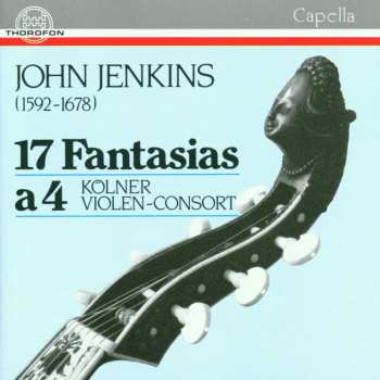 CD John Jenkins: 17 Fantasien A 4 (Consort Music For Viols In Four Parts)