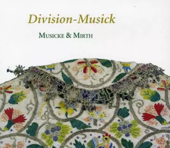 William Lawes: Division-Musick Musicke & Mirth