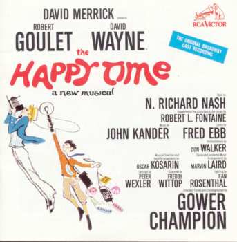 Album John Kander: The Happy Time - The Original Broadway Cast Recording
