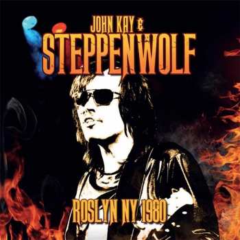 CD Steppenwolf: Roslyn NY 1980