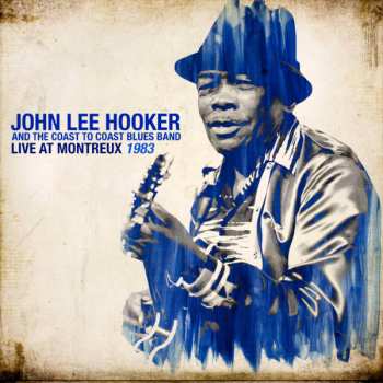 2LP John Lee Hooker: Live At Montreux 1983 & 1990