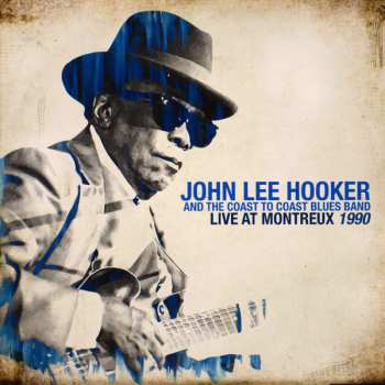 2LP John Lee Hooker: Live At Montreux 1983 & 1990