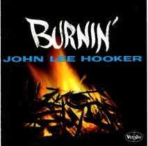 CD John Lee Hooker: Burnin'