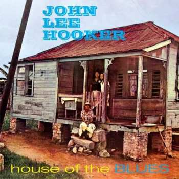 CD John Lee Hooker: House Of The Blues