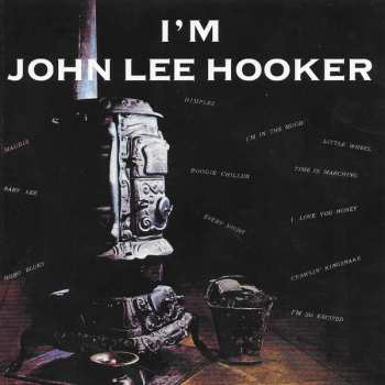 CD John Lee Hooker: I'm John Lee Hooker