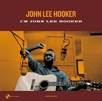 LP John Lee Hooker: I'm John Lee Hooker