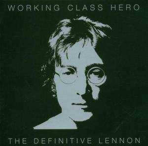 2CD John Lennon: Working Class Hero - The Definitive Lennon