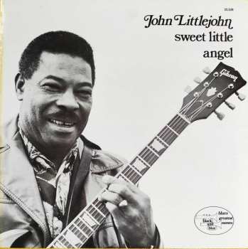 Album John Littlejohn: Sweet Little Angel