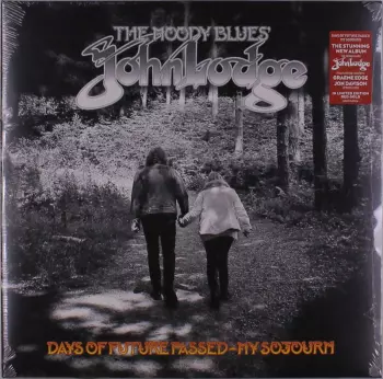 John Lodge: Days Of Future Passed: My Sojourn