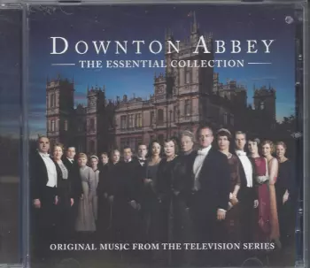 John Lunn: Downton Abbey: The Essential Collection