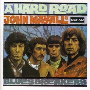 2CD John Mayall & The Bluesbreakers: A Hard Road