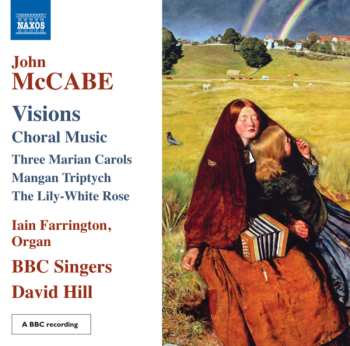 Album BBC Singers: Visions (Choral Music)