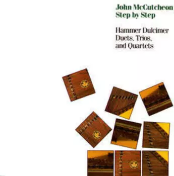 John McCutcheon: Step By Step