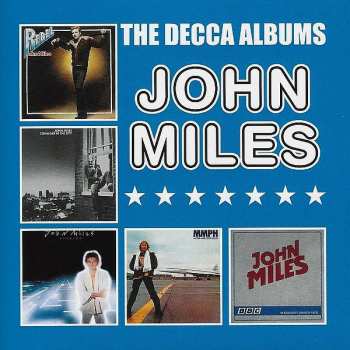 5CD/Dobozkészlet John Miles: The Decca Albums