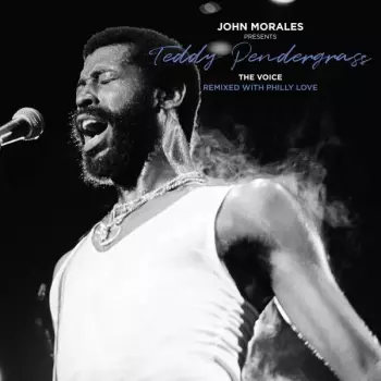 Teddy Pendergrass: The Voice - Remixed With Philly Love