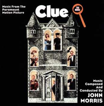 Album John Morris: Clue - The Movie (Music From The Paramount Motion Picture)