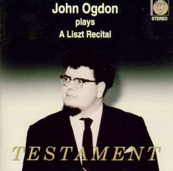 Album Franz Liszt: John Ogdon Plays A Liszt Recital