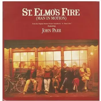 John Parr: St. Elmo's Fire (Man In Motion)