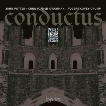 CD Rogers Covey-Crump: Conductus - 3: Music And Poetry From Thirteenth-Century France