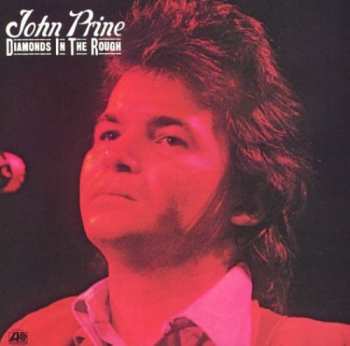 CD John Prine: Diamonds In The Rough
