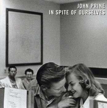 CD John Prine: In Spite Of Ourselves