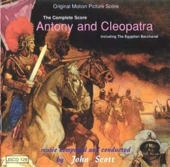 Album John Scott: Antony & Cleopatra (The Complete Original Motion Picture Score)