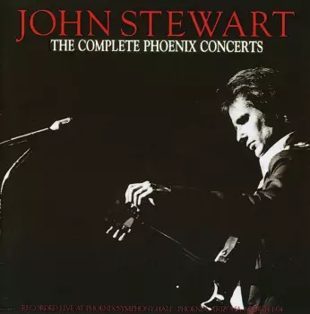 John Stewart: The Phoenix Concerts - Live